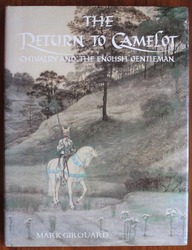 The Return to Camelot: Chivalry and the English Gentleman
