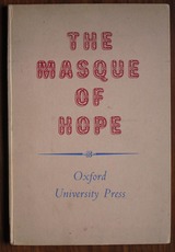 The Masque of Hope: Presented for the Entertainment of H.R.H. Princess Elizabeth on the Occasion of her Visit to University College, 25 May 1948 by Oxford University Dramatic Society
