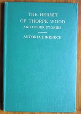 The Hermit of Thorpe Wood and Other Stories
