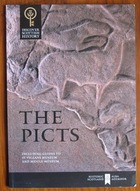 The Picts: Including Guides to St Vigeans Museum and Meigle Museum
