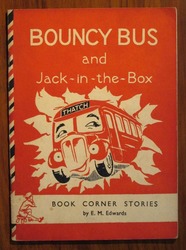 Bouncy Bus and Jack-in-the-Box
