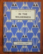 In the Wilderness: A.L. Everychild Series No. 62
