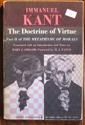 The Doctrine of Virtue, Part II of the Metaphysic of Morals
