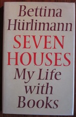 Seven Houses: My Life with Books
