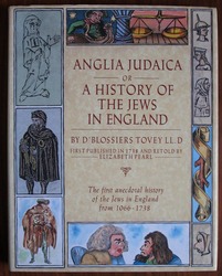 Anglia Judaica, or A History of the Jews in England
