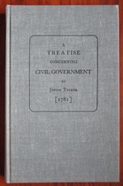 A Treatise Concerning Civil Government [1781]
