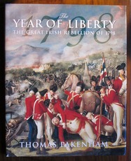 The Year of Liberty: The Great Irish Rebellion of 1798
