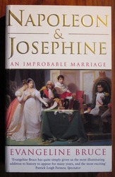 Napoleon and Josephine: An Improbable Marriage
