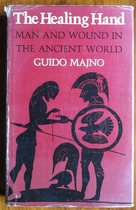 The Healing Hand : Man and Wound in the Ancient World
