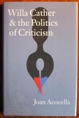 Willa Cather and the Politics of Criticism
