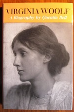 Virginia Woolf: A Biography - Vol. 1 Virginia Stephen, 1882-1912
