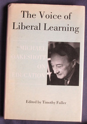 The Liberal Voice of Learning: Michael Oakeshott on Education
