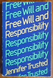 Free Will and Responsibility
