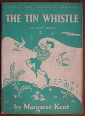 Stories for Language Training: The Tin Whistle and Other Stories
