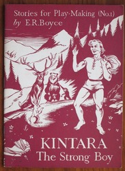 Stories for Play-Making No. 1: Kintara, The Strong Boy
