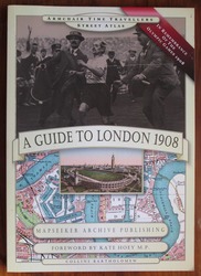 A Guide to London 1908 - in Remembrance of the Olympic Games 1908
