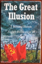 The Great Illusion: Stalin's Russia 1934-38
