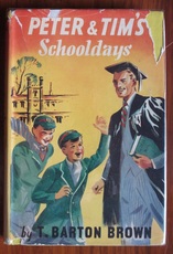 Peter and Tim’s Schooldays

