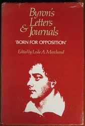 'Born for Opposition': Byron's Letters and Journals, Volume 8, 1821
