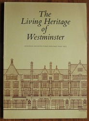 The Living Heritage of Westminster: European Architecture Heritage Year 1975
