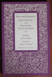Piety and Humanity: Essays on Religion in Early Modern Political Philosophy
