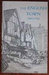 The English Town, 1660-1760
