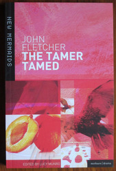 The Tamer Tamed [also known as The Woman's Prize ]
