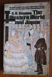 The Western World and Japan: A Study in the Interaction of European and Asiatic Cultures
