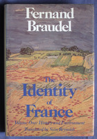 The Identity of France, Volume One: History and Environment
