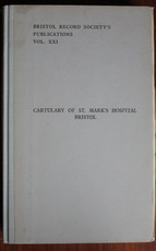 Cartulary of St Mark's Hospital Bristol
