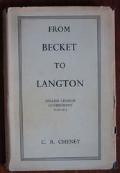From Becket to Langton: English Church Government 1170-1213

