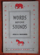 Words Before Sounds
