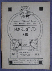 Gibson's Print Writing Fairy Tales: Rumple-stilts-kin [ Rumpelstiltskin ]
