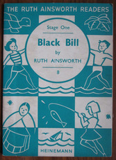 Ruth Ainsworth Readers: Stage One, Book 8, Black Bill
