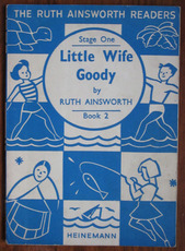 Ruth Ainsworth Readers: Stage One, Book 2, Little Wife Goody
