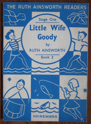 Ruth Ainsworth Readers: Stage One, Book 2, Little Wife Goody
