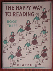 The Happy Way to Reading, Book Three

