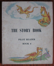 The Story Book: Pilot Reader Book 4
