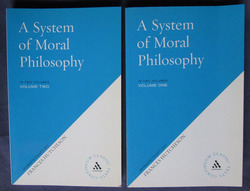 A System of Moral Philosophy Volumes One and Two
