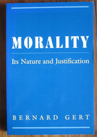 Morality: Its Nature and Justification
