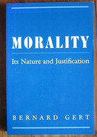 Morality: Its Nature and Justification
