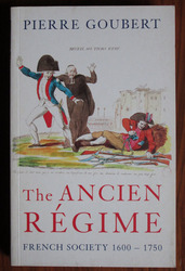 The Ancien Régime: French Society 1600 - 1750
