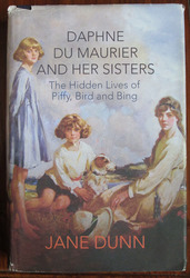 Daphne Du Maurier and her Sisters: The Hidden Lives of Piffy, Bird and Bing
