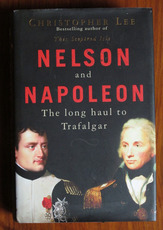 Nelson and Napoleon: The Long Haul to Trafalgar
