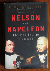 Nelson and Napoleon: The Long Haul to Trafalgar
