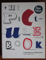 The Picture Book: Contemporary Illustration - Mini Edition
