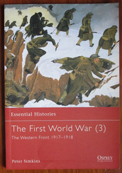 The First World War (3): The Western Front 1917-1918
