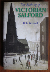 The Making of Victorian Salford
