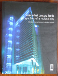 Twenty-First Century Leeds: Geographies of a Regional City

