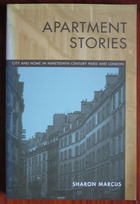 Apartment Stories: City and Home in Nineteenth Century Paris and London
